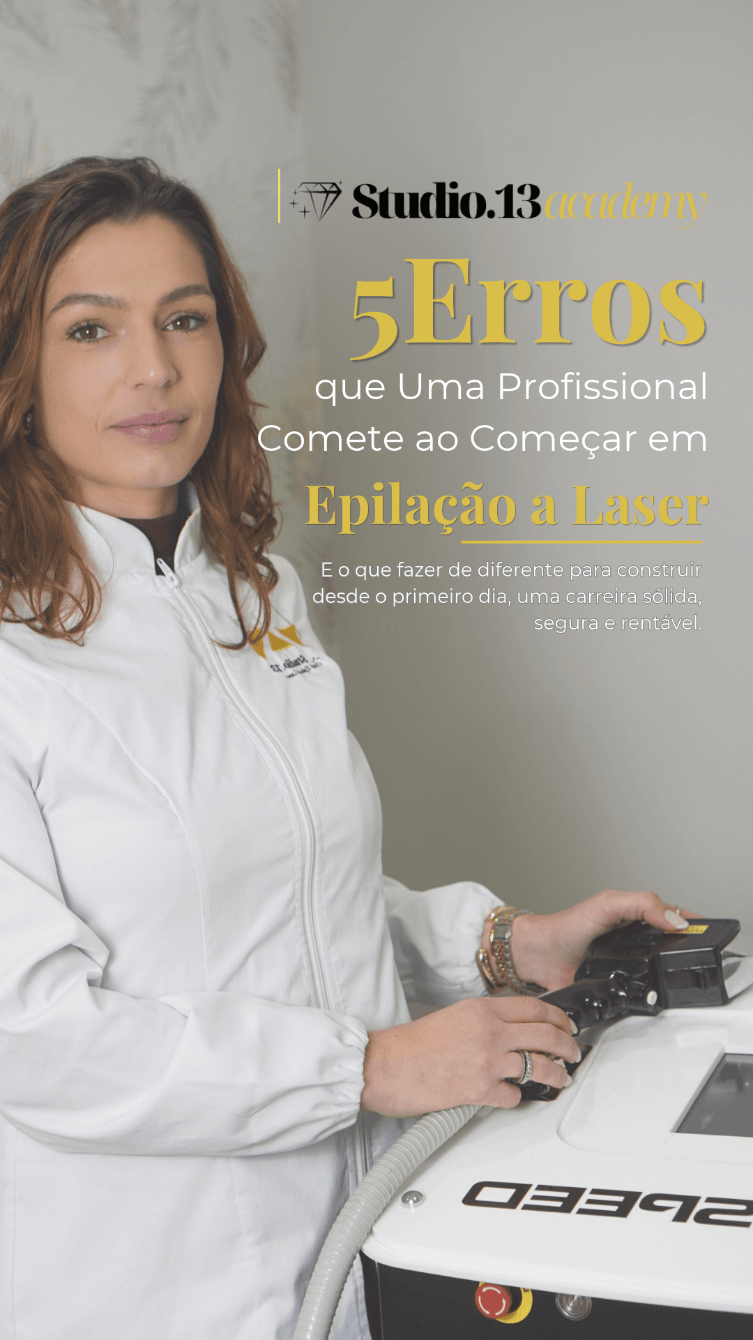 5 erros que uma profissional comete ao começar em Epilação a Laser